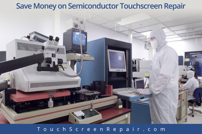 Semiconductor Touch Screen Repair